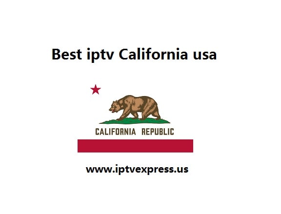 Best iptv California usa