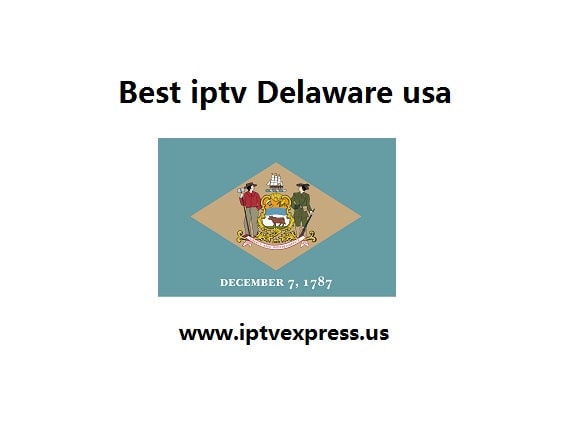 Best iptv Delaware usa