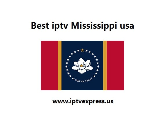 Best iptv Mississippi usa