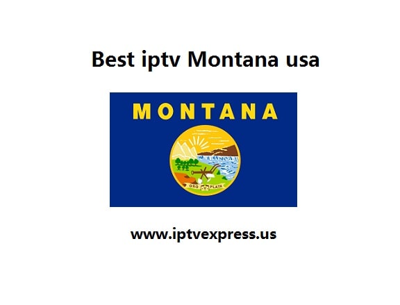 Best iptv Montana usa